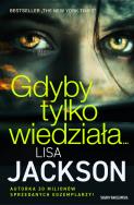 Okładka książki Gdyby tylko wiedziała…