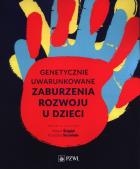 Genetycznie uwarunkowane zaburzenia rozwoju u dzieci. Autor: Prost Marek. ZdrowePodejscie.pl Okładka książki Genetycznie uwarunkowane zaburzenia rozwoju u dzieci