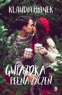 Gwiazdka pełna życzeń - uszkodzone. Autor: Bianek Klaudia. ZdrowePodejscie.pl Okładka książki Gwiazdka pełna życzeń - uszkodzone