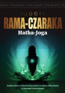 Hatha-Joga Nauka Jogów o zdrowiu fizycznem i o sztuce oddychania. Autor: Rama-Czaraka Jogi. ZdrowePodejscie.pl Okładka książki Hatha-Joga Nauka Jogów o zdrowiu fizycznem i o sztuce oddychania
