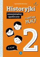 Historyjki emocjonalno-społeczne z kartami pracy 2. Autor: Agnieszka Kolanko. ZdrowePodejscie.pl Okładka książki Historyjki emocjonalno-społeczne z kartami pracy 2