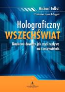 Holograficzny wszechświat. Autor: Talbot Michael. ZdrowePodejscie.pl Okładka książki Holograficzny wszechświat