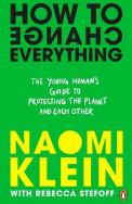 How To Change Everything. Autor: Naomi Klein. ZdrowePodejscie.pl Okładka książki How To Change Everything