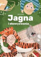 Okładka książki Jagna i ekowyzwania