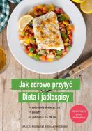 Jak zdrowo przytyć. Dieta i jadłospisy. Autor: Majewski Marcin, Marciniak Michał. ZdrowePodejscie.pl Okładka książki Jak zdrowo przytyć. Dieta i jadłospisy