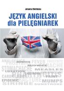 Język angielski dla pielęgniarek. Autor: Bielińska Jolanta. ZdrowePodejscie.pl Okładka książki Język angielski dla pielęgniarek