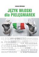 Język włoski dla pielęgniarek. Autor: Bielińska Jolanta. ZdrowePodejscie.pl Okładka książki Język włoski dla pielęgniarek