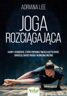Okładka książki Joga rozciągająca.