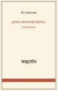 Joga wewnętrzna. Autor: Anirwan Śri. ZdrowePodejscie.pl Okładka książki Joga wewnętrzna