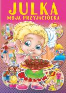 Okładka książki Julka moja przyjaciółka - uszkodzone