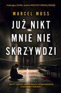 Okładka książki Już nikt mnie nie skrzywdzi