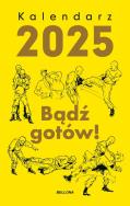 Okładka książki Kalendarz 2025 Bądź gotów!