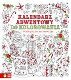 Kalendarz adwentowy do kolorowania. Autor: Opracowanie zbiorowe. ZdrowePodejscie.pl Okładka książki Kalendarz adwentowy do kolorowania