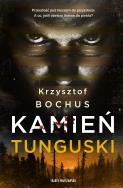 Kamień tunguski. Autor: Krzysztof Bochus. ZdrowePodejscie.pl Okładka książki Kamień tunguski