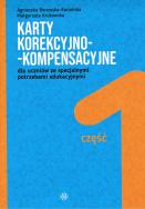 Karty korekcyjno-kompensacyjne dla uczniów ze specjalnymi potrzebami edukacyjnymi cz1 (teczka). Autor: Borowska-Kocięba Agnieszka, Krukowaska Małgorzata. ZdrowePodejscie.pl Okładka książki Karty korekcyjno-kompensacyjne dla uczniów ze specjalnymi potrzebami edukacyjnymi cz1 (teczka)