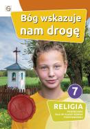 Katechizm SP 7 Bóg wskazuje nam drogę GAUDIUM. Autor:   Praca zbiorowa. ZdrowePodejscie.pl Okładka książki Katechizm SP 7 Bóg wskazuje nam drogę GAUDIUM