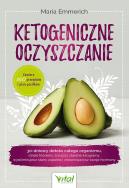 Okładka książki Ketogeniczne oczyszczanie. 