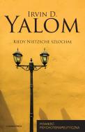 Kiedy Nietzsche szlochał. Autor: Irvin D. Yalom. ZdrowePodejscie.pl Okładka książki Kiedy Nietzsche szlochał
