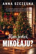 Okładka książki Kim jesteś Mikołaju?