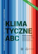 Klimatyczne ABC. Interdyscyplinarne podstawy współczesnej wiedzy o zmianie klimatu. Autor:   Praca zbiorowa. ZdrowePodejscie.pl Okładka książki Klimatyczne ABC. Interdyscyplinarne podstawy współczesnej wiedzy o zmianie klimatu