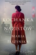 Kochanka nazistów. Autor: Paszyńska Maria. ZdrowePodejscie.pl Okładka książki Kochanka nazistów