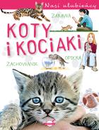 Koty i kociaki. Nasi ulubieńcy. Autor: Czapczyk Paweł. ZdrowePodejscie.pl Okładka książki Koty i kociaki. Nasi ulubieńcy