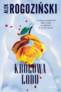 Królowa lodu. Autor: Alek Rogoziński. ZdrowePodejscie.pl Okładka książki Królowa lodu