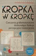 Kropka w kropkę. Autor: Chrąściel Katarzyna. ZdrowePodejscie.pl Okładka książki Kropka w kropkę