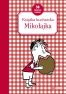 Okładka książki Książka kucharska Mikołajka wyd. 2023