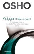 Księga mężczyzn. Wykorzystaj kryzys męskości... Autor: Osho, Paweł Karpowicz. ZdrowePodejscie.pl Okładka książki Księga mężczyzn. Wykorzystaj kryzys męskości..
