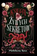 Okładka książki Księga żywych sekretów