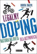 Okładka książki Legalny doping Naturalna dieta dla aktywnych - uszkodzone