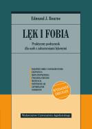 Lęk i fobia. Autor: Edmund J. Bourne. ZdrowePodejscie.pl Okładka książki Lęk i fobia