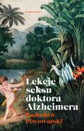 Okładka książki Lekcje seksu doktora Alzheimera