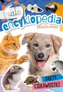 Mała encyklopedia. Zwierzęta domowe. Autor: Monika Ślizowska. ZdrowePodejscie.pl Okładka książki Mała encyklopedia. Zwierzęta domowe