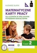 Matematyczne karty pracy cz.2 w.2024. Autor: Kazimierz Słupek. ZdrowePodejscie.pl Okładka książki Matematyczne karty pracy cz.2 w.2024