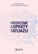 Okładka książki Medyczne aspekty tatuażu