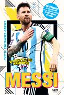 Messi. Mały chłopiec, który został wielkim.... Autor: Yvette Żółtowska-Darska. ZdrowePodejscie.pl Okładka książki Messi. Mały chłopiec, który został wielkim...