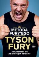 Okładka książki Metoda Fury'ego. Jak podnieść się po życiowym nokaucie