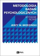 METODOLOGIA BADAŃ PSYCHOLOGICZNYCH WYD. 2. Autor: Brzeziński Jerzy M.. ZdrowePodejscie.pl Okładka książki METODOLOGIA BADAŃ PSYCHOLOGICZNYCH WYD. 2