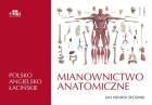 Okładka książki Mianownictwo anatomiczne polsko-angielsko-łacińskie