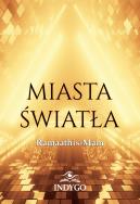 Miasta Światła. Autor: Ramaathis-Mam. ZdrowePodejscie.pl Okładka książki Miasta Światła