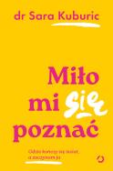 Okładka książki Miło mi się poznać. Gdzie kończy się świat..