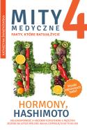 Okładka książki Mity medyczne 4. Hormony, Hashimoto