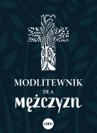 Okładka książki Modlitewnik dla mężczyzn