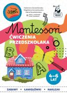 Okładka książki Montessori Ćwiczenia przedszkolaka 4-6 lata