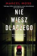 Nie wiesz dlaczego - uszkodzone. Autor: MARCEL MOSS. ZdrowePodejscie.pl Okładka książki Nie wiesz dlaczego - uszkodzone