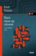 Niech się stanie człowiek: z psychologii etyki. Autor: Erich Fromm. ZdrowePodejscie.pl Okładka książki Niech się stanie człowiek: z psychologii etyki
