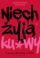 Okładka książki Niech żyją ku*wy!