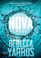 Nova. Renegaci Tom 2. Autor: Rebecca Yarros. ZdrowePodejscie.pl Okładka książki Nova. Renegaci Tom 2